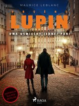 Arsène Lupin - Arsène Lupin. Dwa uśmiechy jednej pani