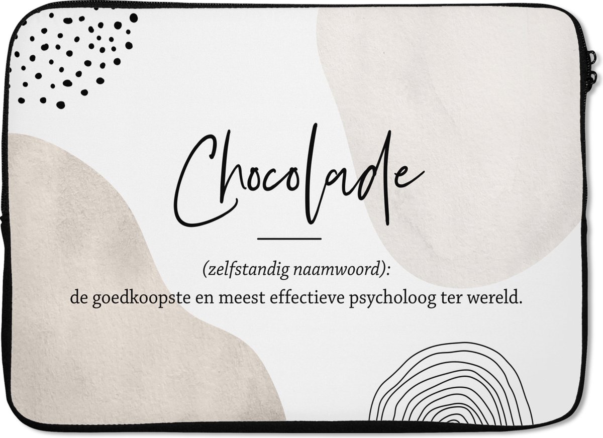 Laptophoes 14 inch - Spreuken - Chocolade - Quotes - Woordenboek - Chocolade definitie - Laptop sleeve - Binnenmaat 33x23 cm - Zwarte achterkant