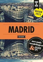 Wat & Hoe reisgids - Madrid