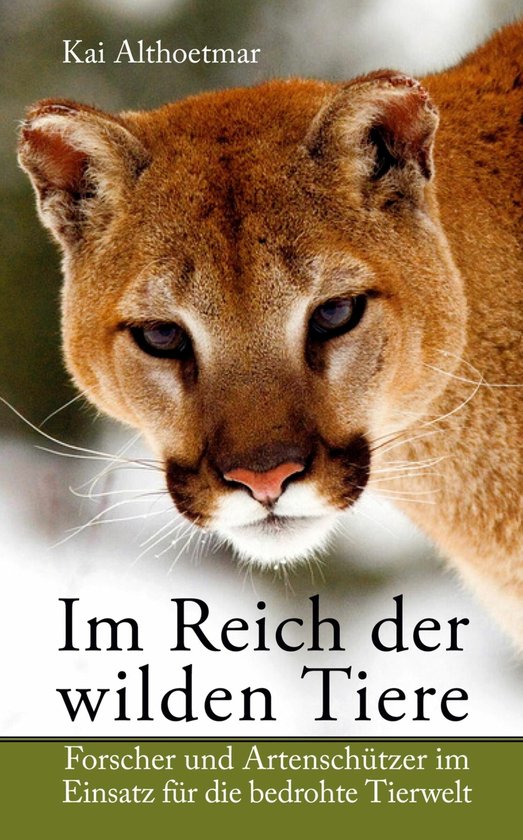 Im Reich der wilden Tiere (ebook), Kai Althoetmar 9783739448343