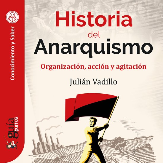 GuíaBurros: Historia del Anarquismo - cover