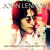 John Lennon & Friends - Let's Have A Party 1971 (CD)
