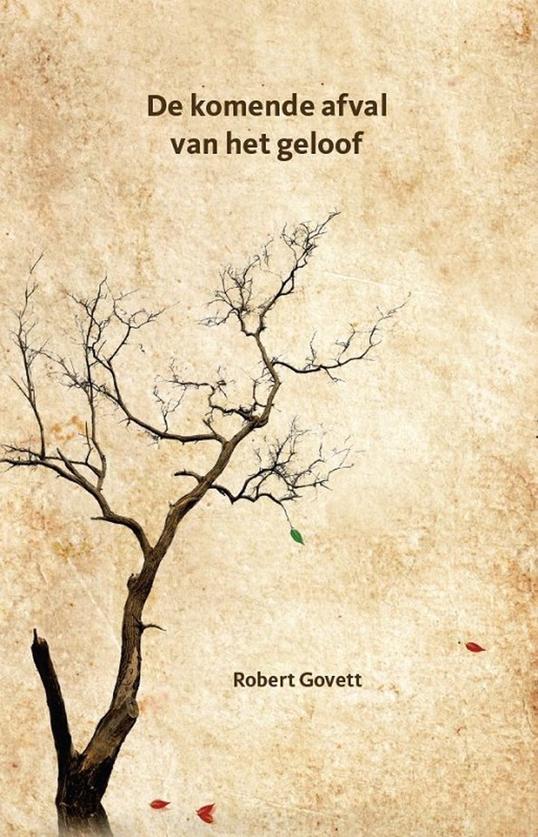 De Komende Afval Van Het Geloof Robert Govett Boeken Bol