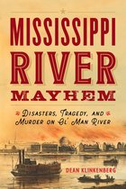 Mississippi River Mayhem