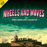 Sant Anna Bay Coconuts - Wheels And Waves (LP)