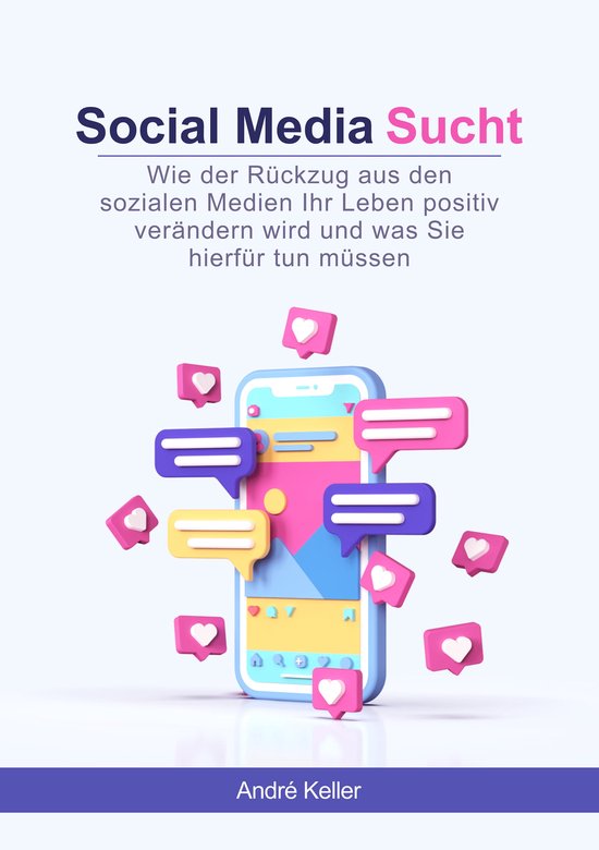 Social Media Sucht (ebook), Andre Keller 9783347649224 Boeken