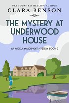 An Angela Marchmont Mystery 2 - The Mystery at Underwood House