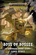 Warhammer Age of Sigmar - Boss Of Bosses
