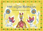 Nieuwnederlandse sprookjes 1 - Het wijze konijn