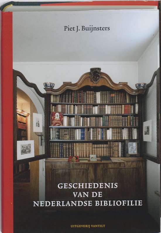 9789460040436 - Geschiedenis van de Nederlandse bibliofilie