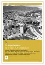 Siglo XX venezolano 4 - La arquitectura en el siglo XX venezolano