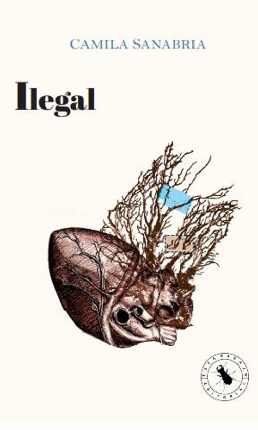 Ilegal (ebook), Camila Sanabria 9789585326927 Boeken bol