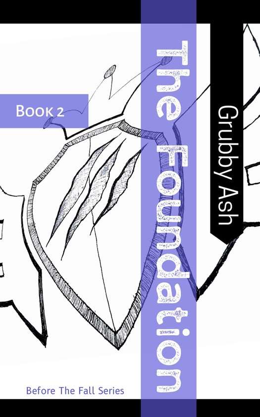 Book 2 The Foundation Book 2 (ebook), GrubbyAsh 1230005809967