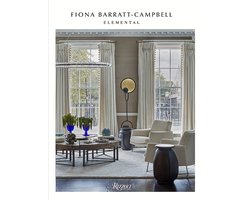 Elemental The Interior Designs of Fiona BarrattCampbell