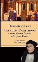 Defence of the Catholic Priesthood