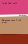 Democracy and Social Ethics