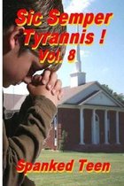 Sic Semper Tyrannis !, Volume 8