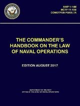 The Commander's Handbook on The Law of Naval Operations - (NWP 1-14M), (MCTP 11-10B), (COMDTPUB P5800.7A)