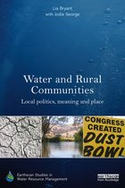 Earthscan Studies in Water Resource Management - Water and Rural Communities