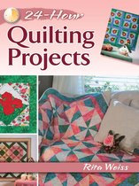 Dover Quilting - 24-Hour Quilting Projects
