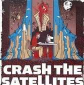 Crash the Satellites
