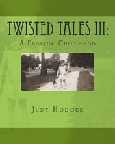 Twisted Tales III