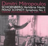Schoenberg: Verklarte Nacht;  Schmidt / Dimitri Mitropolous