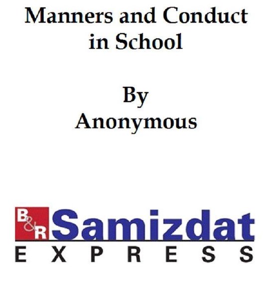 Manners and Conduct, in School and Out (1921), by deans of g ... - cover