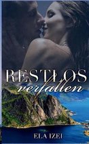 Restlos verfallen