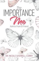 The Importance of Me