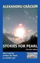 Stories for Pearl. Full Color Edition