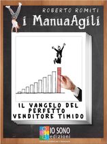 I Manuagili - Il vangelo del perfetto venditore timido