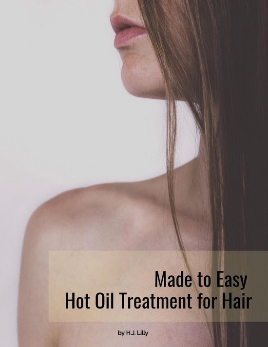 How To 9 - Made to Easy Hot Oil Treatment for Hair - cover