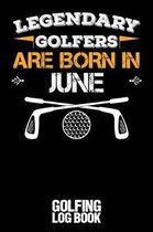 Legendary Golfers Are Born in June