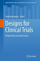 Applied Bioinformatics and Biostatistics in Cancer Research - Designs for Clinical Trials