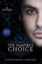 Omslag The Vampire's Choice: A Paranormal Romance