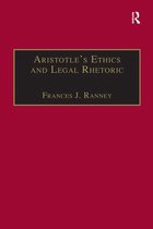 Law, Justice and Power - Aristotle's Ethics and Legal Rhetoric