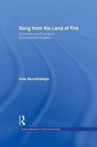 Current Research in Ethnomusicology: Outstanding Dissertations- Song from the Land of Fire