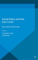 Palgrave Studies in European Union Politics - Social Policy and the Eurocrisis