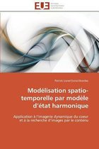 Modélisation spatio-temporelle par modèle d'état harmonique