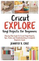 Cricut Explore Vinyl Projects for Beginners