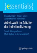 essentials - Arbeitswelt im Zeitalter der Individualisierung