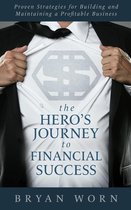 The Hero's Journey to Financial Success