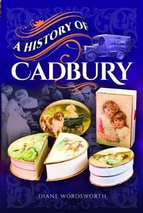A History of Cadbury - cover