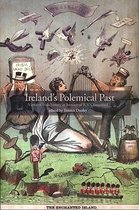 Ireland's Polemical Past