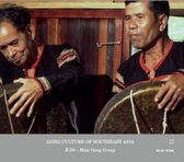 Gong Culture Of South East Asia Vol 1:E De Male Gong Group Vietnam