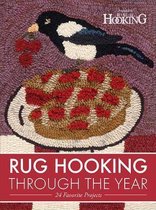 Rug Hooking Through the Year