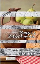 Praxis Zeichnen - bungsbuch 17