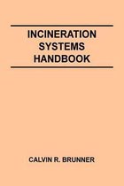 Incineration Systems Handbook