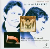 Michael Gailit - Der Späte Mozart-Werke Für Tasteninstrumente Kv 57 (CD)